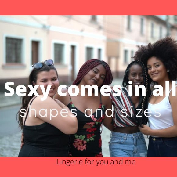 Sexy attire for all shapes and sizes...